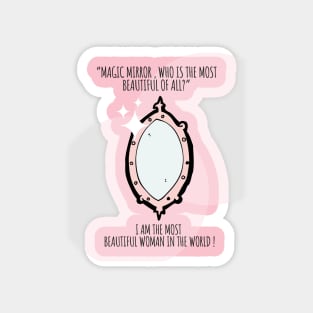 Magic mirror, who is the most beautiful woman?  Funny Kawaii pink mirror Magnet