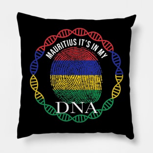 Mauritius Its In My DNA - Gift for Mauritian From Mauritius Pillow