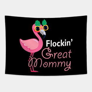 Flockin Great Mommy Flamingo Tshirt Funny Mother_s Day Gifts Tapestry