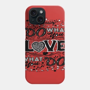 quote of the day Phone Case