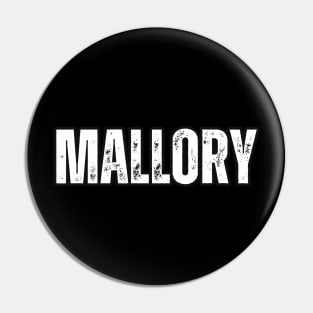 Mallory Name Gift Birthday Holiday Anniversary Pin