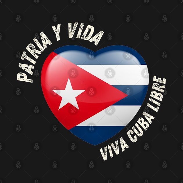 Patria Y Vida - Viva Cuba Libre by HROC Gear & Apparel