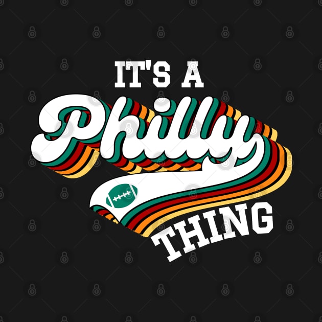 It's A Philly Thing by FullOnNostalgia