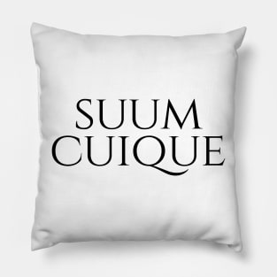 Suum Cuique - To Each His Own Pillow