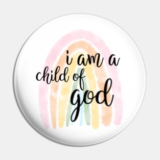 I am a child of god Pin
