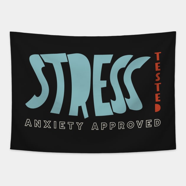 Funny Engineering Stress Tested Anxiety Approved Tapestry by whyitsme