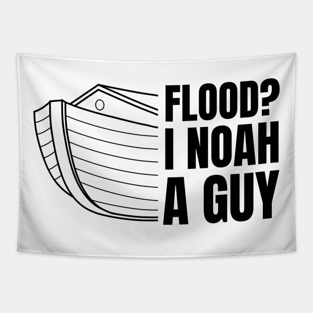 Funny God Jesus Religious Faith Pun Noah Meme Joke  Gift Tapestry by TellingTales
