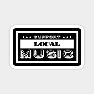 Support Local Music Magnet