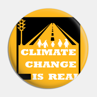 climate change is real, awareness environmental Pin