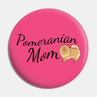 Pomeranian Dog Mom Pin