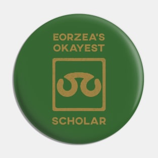 Eorzeas Okayest SCH Pin