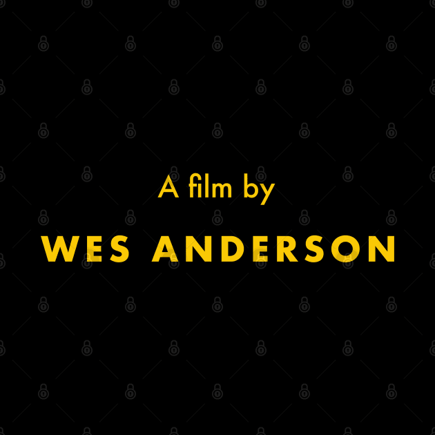 A film by Wes Anderson by ölümprints