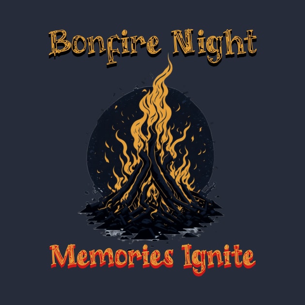 Bonfire Night, Memories Ignite - Bonfire by JJ Art Space