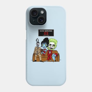 Now serving waiting room beetlejuice Phone Case