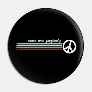 Retro Stripes Peace Love Geography Pin