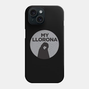 MY LLORONA Phone Case