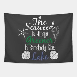 The Seaweed is always greener... | The Little Mermaid Tee | Tapestry