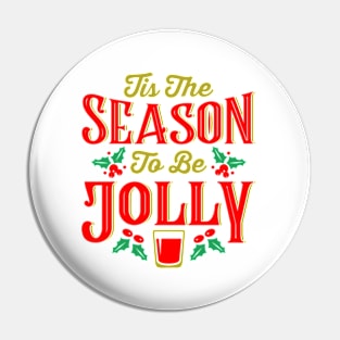 This The Season To Be Jolly - Christmas Pin