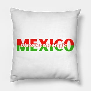 Mexico Discover the Magic Pillow