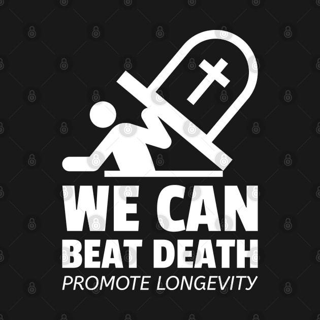 We Can Beat Death Promote Longevity - Life Extension Design by Family Heritage Gifts