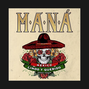 Mana band mexico lindo y querido tour T-Shirt