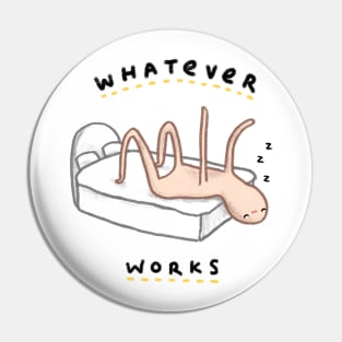 Honest Blob - Whatever Works Pin