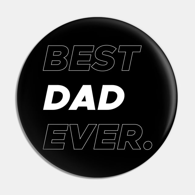 Best Dad Ever Pin by TrendyClothing