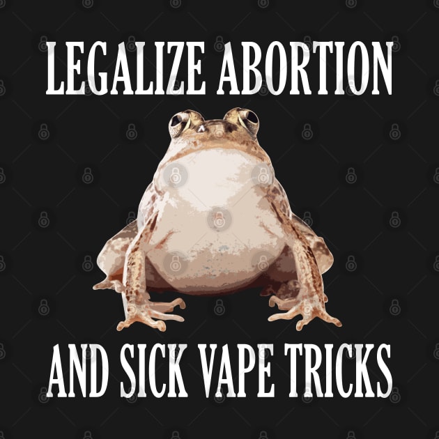 Legalize Abortion Frog by giovanniiiii