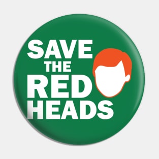 Save the Redheads Pin