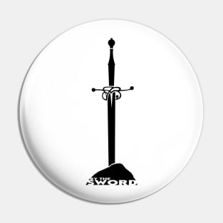 By The Sword - Rapier 1 Pin