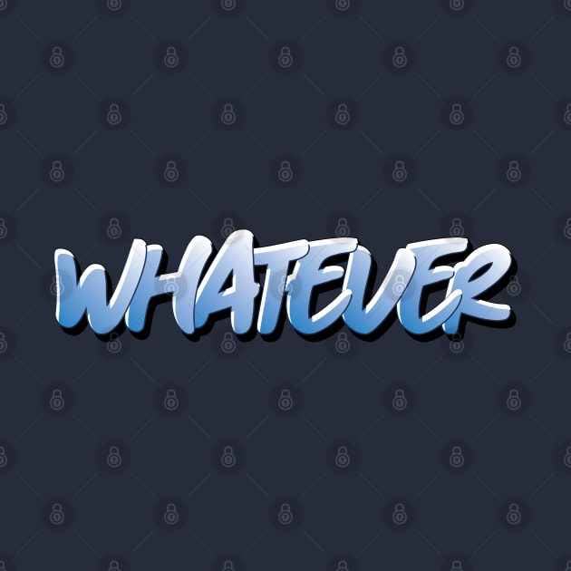 Whatever by aTEEtude