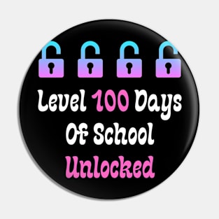 Level 100 Days Of School Unlocked Pin