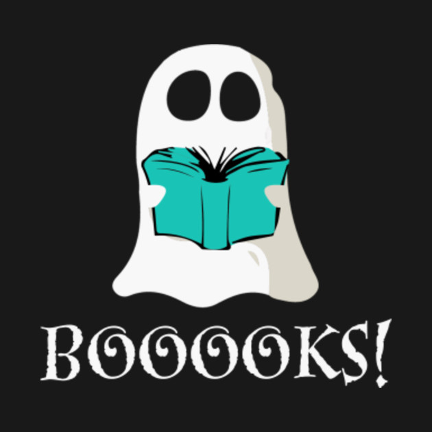 Booooks! Cute Ghost Reading Books Halloween Funny Gift - Booooks Cute ...