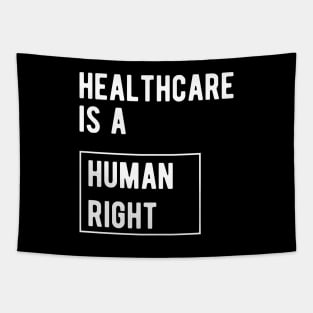 Healthcare is a human right Tapestry