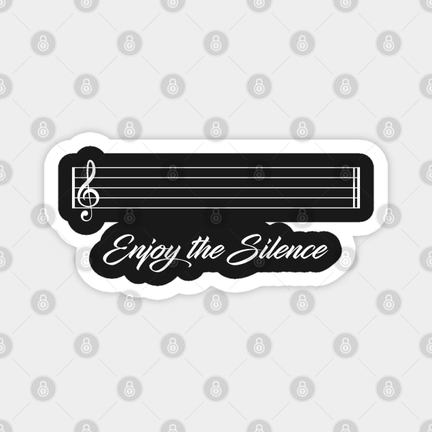 Enjoy the Silence - written in white Magnet by NVDesigns