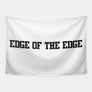 edge of the edge Tapestry