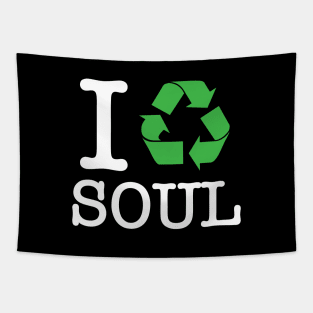 I Recycle Soul Tapestry
