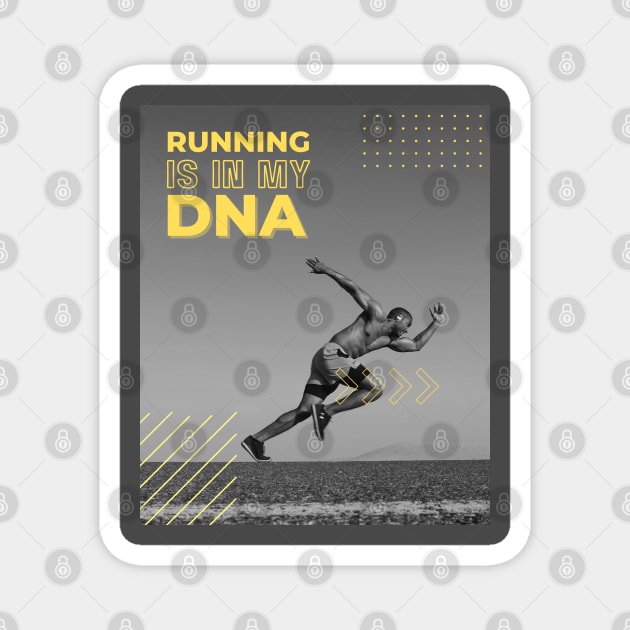 Running is in my DNA fitness exercise workout Magnet by Enriched by Art