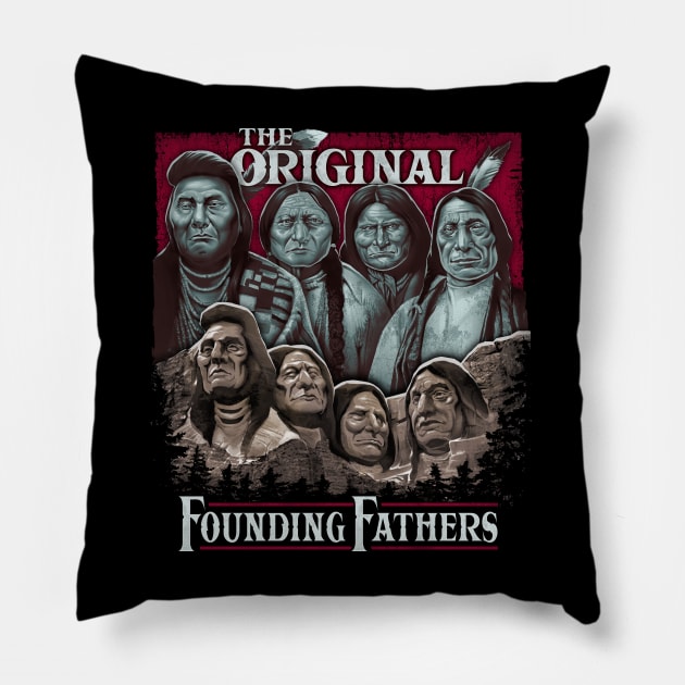The Original Founding Fathers Mount Rushmore | Native American Pride Pillow by EndeConcept