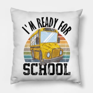 im ready for school vintage bus Pillow