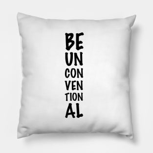 BE Unconventional (Light Bg) Pillow