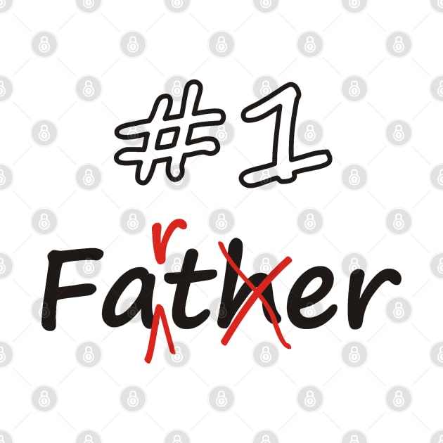 Number 1 Farter (Father) by Pixels Pantry