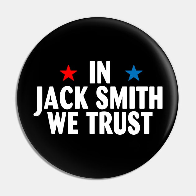 In Jack Smith We trust US Flag Pin by Spit in my face PODCAST
