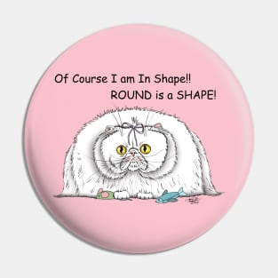 Round is a Shape Pin