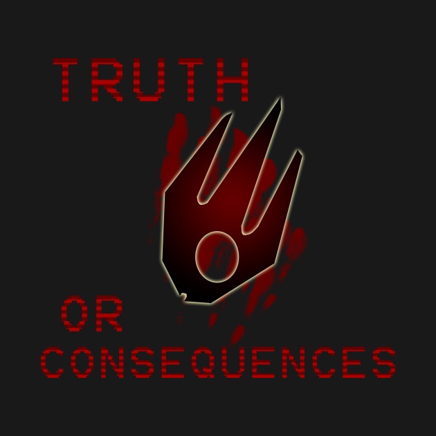 Truth or Consequences by scoffin