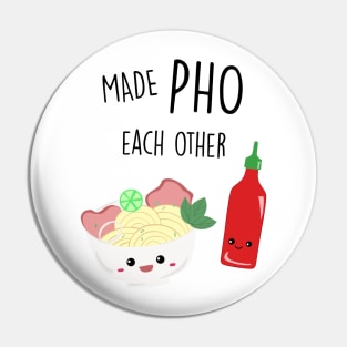 Made Pho Each Other Kawaii Vietnamese Noodles Sriracha Sauce Cute Pin