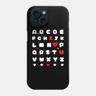 Alphabet Abc I love you Teacher Valentine's Day Phone Case