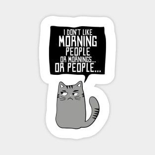 I Don´t Like Morning People Magnet