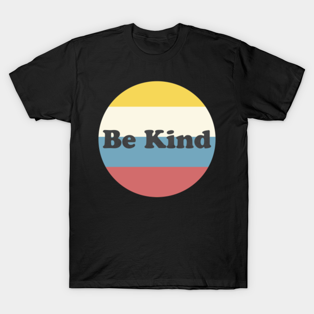 Discover Be Kind Retro - Bekind - T-Shirt