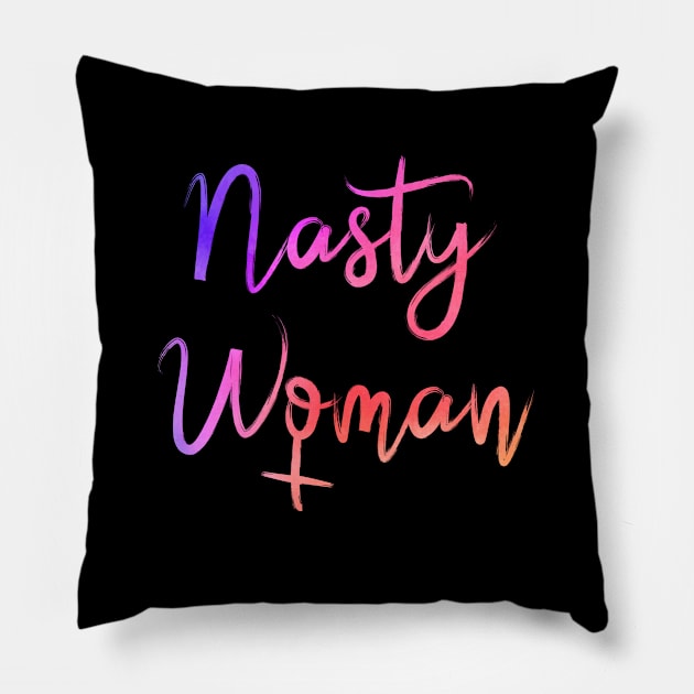 Nasty WOman Pillow by zrika